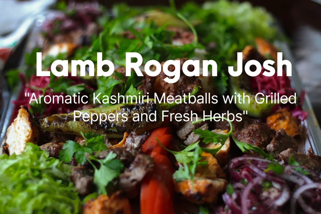 Groupeee 1 Slow-cooked Lamb Rogan Josh curry in a rich red gravy garnished with cilantro, a popular Kashmiri recipe.