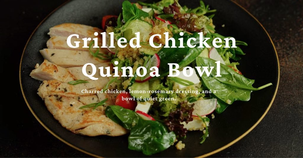 Group 2 newwww Grilled chicken quinoa bowl with avocado, cucumber, and lemon dressing